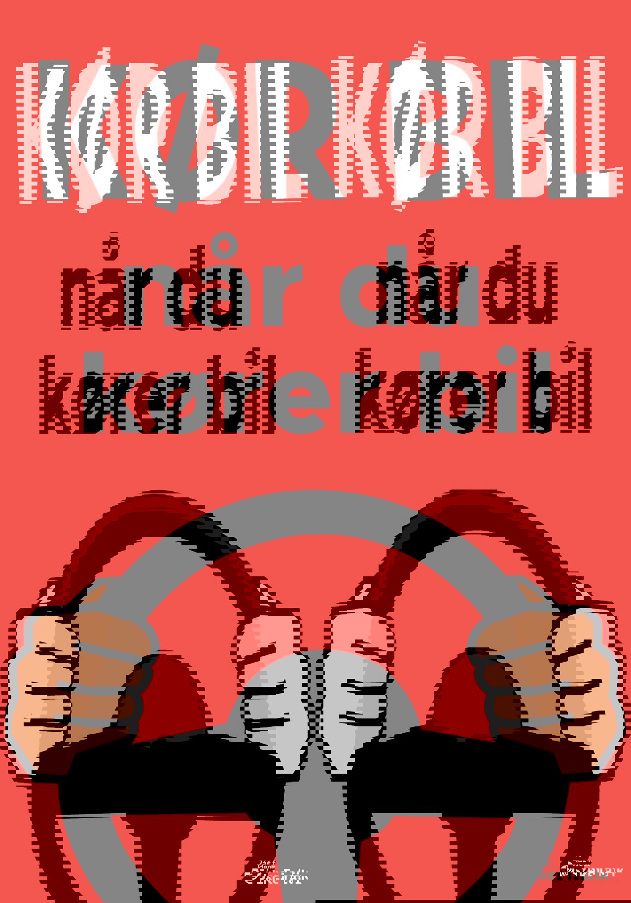 Kampagneplakat fra Rådet for Større Færdselssikkerhed